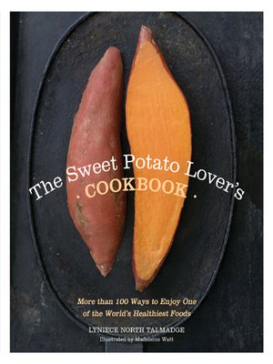 cover image of The Sweet Potato Lover's Cookbook